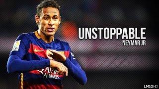 Neymar Jr ● Unstoppable - Skills & Goals 2016 | HD