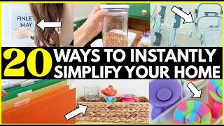 20 Tiny Changes to Instantly Simplify Your Home