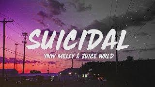 YNW Melly - Suicidal Remix (Lyrics) feat. Juice WRLD