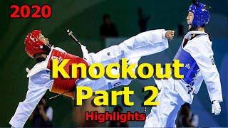 New 2020 : Best Taekwondo Ko Highlights HD part 2