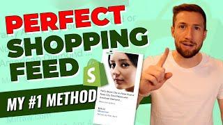 How to Choose the Product Feed Method for your Shopify Store (Google Merchant Center)
