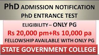 PhD Admission Notification in State University | Only PG Fellowship Rs 20K pm | Golden Opportunity