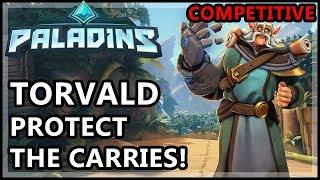 Paladins Torvald Gameplay - PROTECT THE CARRIES! - Paladins Gameplay Torvald Competitive