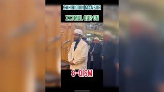 ZAHIRIDDIN MANSUR. XATMUL QUR’ON. 8-QISM