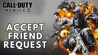 How to Accept Friend Request in Call Of Duty Mobile? 2024