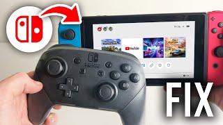 How To Fix Switch Pro Controller Not Connecting - Full Guide