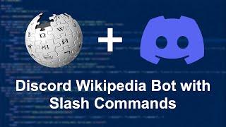 Discord Wikipedia Bot (Slash Commands) | Pycord/Discord.py