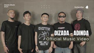 Dizada - Adinda (Official Music Video)