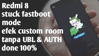 tutorial flash xiaomi redmi 8 olive tanpa ubl & auth dijamin done