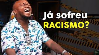 MITICO PERGUNTA DJONGA SE JA SOFREU RACISMO