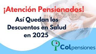 Descuentos en Salud para Pensionados 2025: Todo lo que Debes Saber