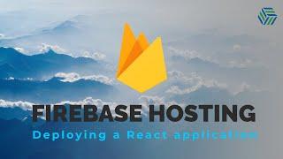 How to deploy a React app to Firebase Hosting