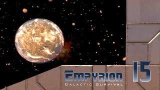 Empyrion Galactic Survival - Начало Истории #15