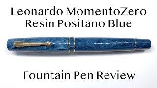 Leonardo Momento Zero Blue Positano Resin Fountain Pen Review