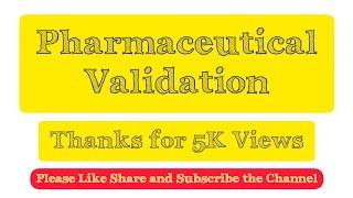 Pharmaceutical Validation