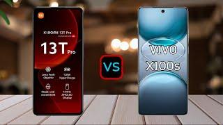 Xiaomi 13T Pro vs Vivo X100s