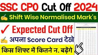 SSC CPO Cut Off 2024 || SSC CPO Normalization 2024 || CPO Expected Cut Off 2024 - SSC CPO Hard Shift