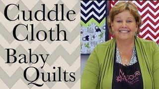 Make a Baby Quilt:  Easy Quilting with Shannon Cuddle Cloth Kits!