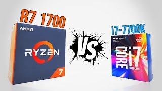 RYZEN R7 1700 vs i7-7700K | Benchmarks