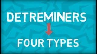 Determiners | Four types of determiners