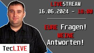 LIVESTREAM-AUFZEICHNUNG vom 16.06.2024! EURE Fragen, MEINE Antworten! TecTracks HD