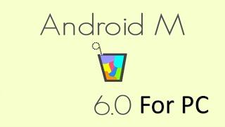 How to Install Android M on PC (SDK Developer Preview)