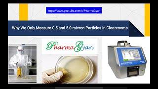 Why we measure only 0.5 & 5.0 micron particles in clean rooms