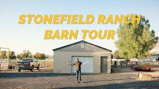 Stonefield Ranch Barn Tour