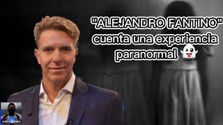 "FANTINO" periodista argentino cuenta una experiencia paranormal