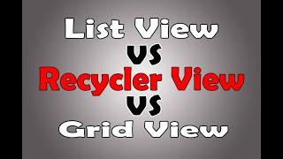 ListView VS RecyclerView VS GridView || Android Studio|| *Everything Easy*