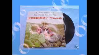 LA TRAIDORA CANTA FEDERICO VILLA