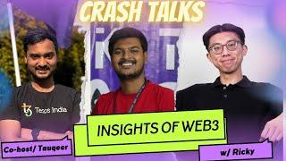 Insights of Web3 w/ Ricky || Tauqeer Ahmad ||Crash Talks || Blockchain || Frontend Development