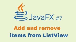 JavaFX and Scene Builder Beginner Course - IntelliJ #7: Add and remove items from ListView