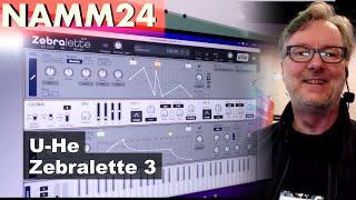 NAMM 2024 - U-He - Zebralette 3 Super Powerful and FREE