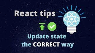React tips: Update state the CORRECT way 