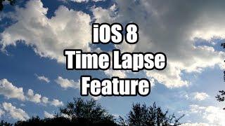 Time Lapse Photography with an iPhone 5s on iOS 8