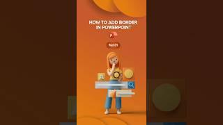 How To Add Border In PowerPoint PART1 #presentation #powerpoint #tipsandtricks #googleslides #shorts
