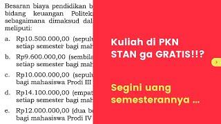 Kuliah di PKN STAN bayar alias ga grat!s??? Begini hitungannya...