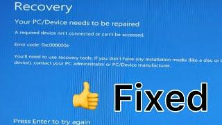 Recovery your pc/device needs to be repaired