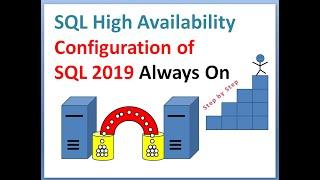 How to Create SQL 2019 Always ON High Availability