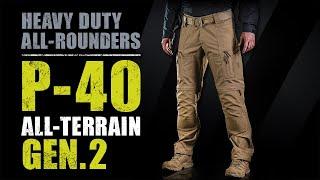 P-40 All-Terrain Gen.2 Tactical Pants | Heavy Duty All-Rounders