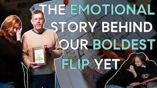 Flip It Forward: The Emotional Story Behind Our Boldest House Flip Yet