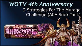 WOTV 4th Anniversary: Muraga Challenge Strategies