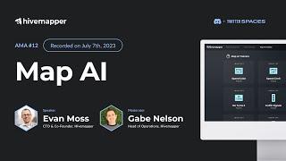 AMA #12 Map AI with Hivemapper's CTO and Co-Founder, Evan Moss