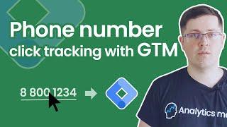 Track Phone Number Clicks with Google Tag Manager and Google Analytics 4