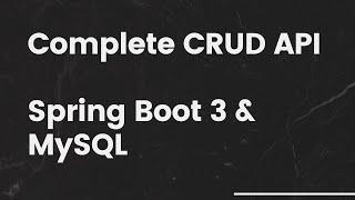 Building a CRUD REST API with Spring Boot 3 and MySQL