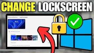 How To Change Lock Screen Photo in Windows 11