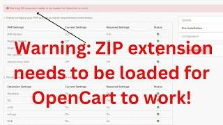 How to Fix Warning: ZIP extension needs to be loaded for OpenCart to work!
