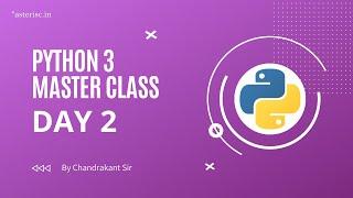 Day 2 Python 3 MasterClass