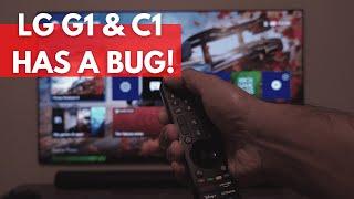 LG OLED G1 & C1 has a BUG that we want LG to make PERMANENT